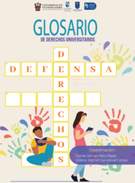 Glosario de Derechos Universitarios U de G